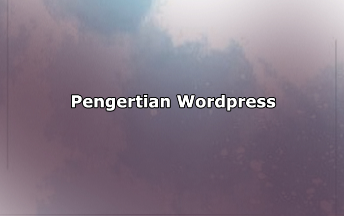 Pengertian Wordpress